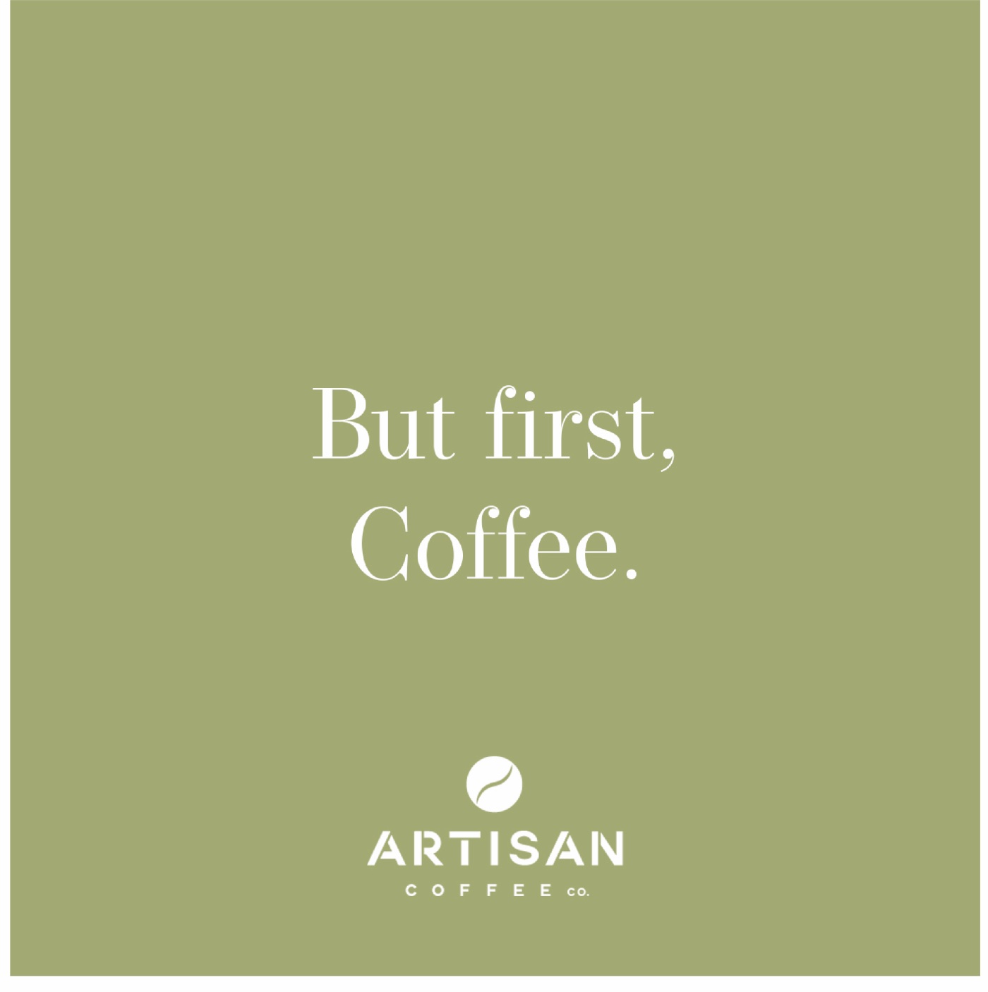 Social tile: But first, Coffee.