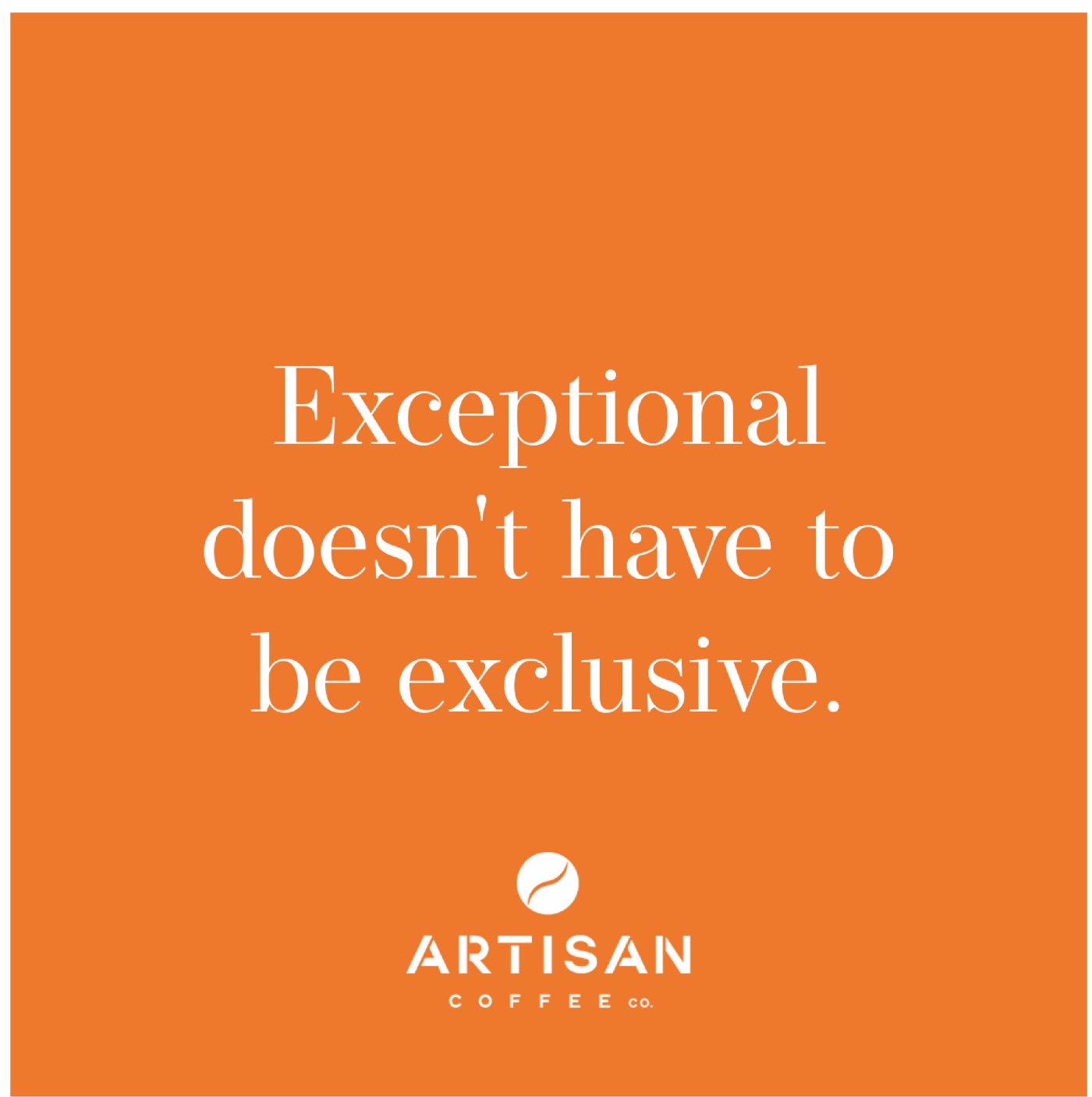 Social tile: Exceptional doesn&rsquo;t have to be exclusive.