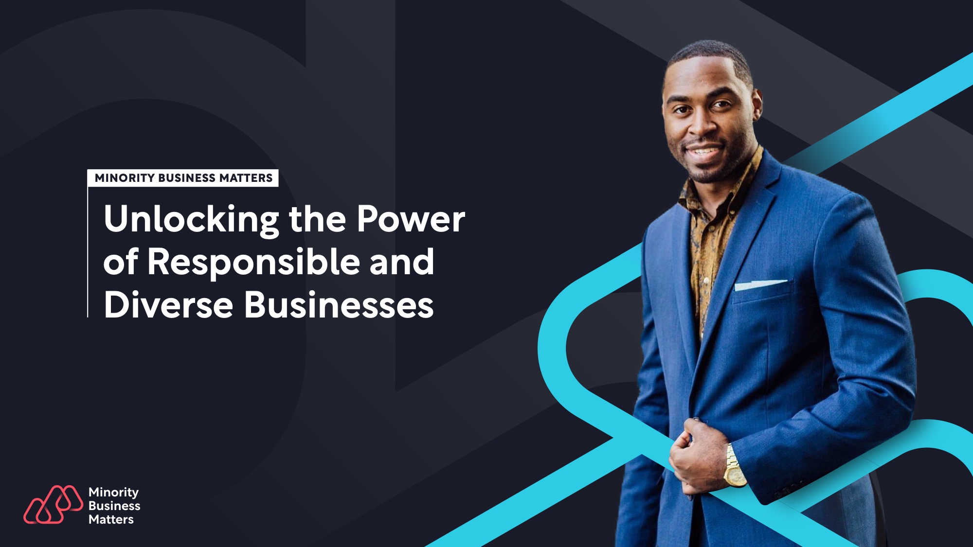 Unlocking the power of responsible and diverse businesses: campaign key visual